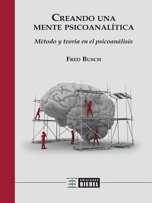 cover image of Creando una mente psicoanalítica